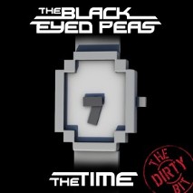 Black Eyed Peas » The Time (The Dirty Bit) Black Eyed Peas » The Time (The Dirty Bit)