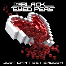 Black Eyed Peas » Just Can't Get Enough Black Eyed Peas » Just Can't Get Enough
