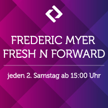 Fresh n Forward » Mit Frederic Myer Fresh n Forward » Mit Frederic Myer