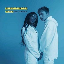 Mike Singer » Ulala (feat. Eunique) Mike Singer » Ulala (feat. Eunique)